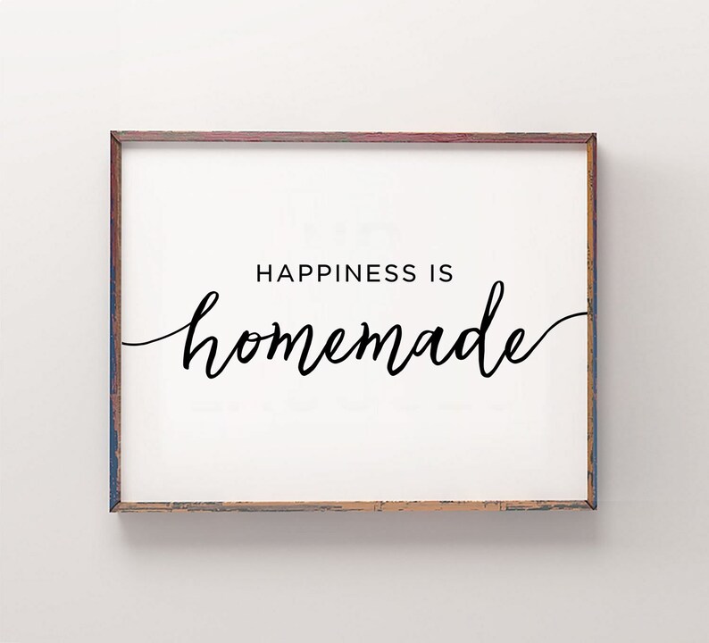 Happiness is homemade printable farmhouse decor kitchen etsy