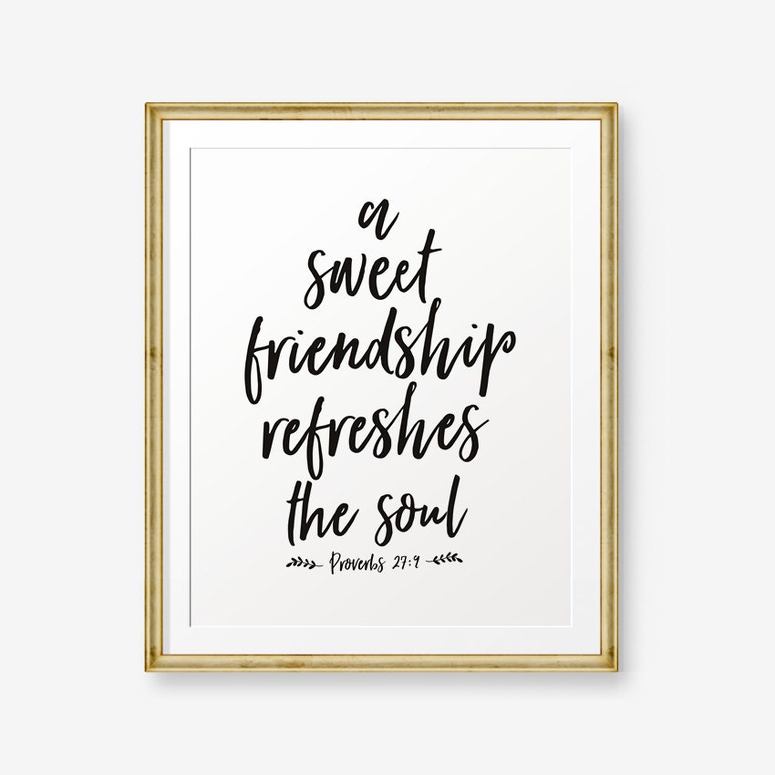 Bible Verse Printable, A Sweet Friendship Refreshes the Soul, Proverbs ...