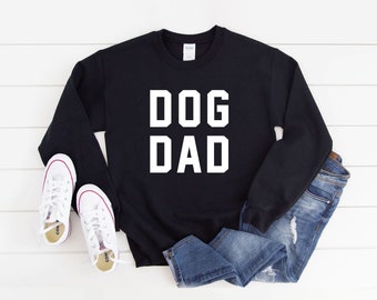 Dog dad sweatshirt Clearance