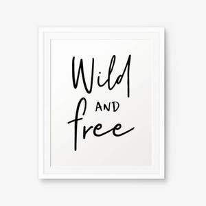 Wild and Free Printable Nursery Decor Children Wall Art - Etsy
