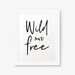 Wild and Free Printable Nursery Decor Children Wall Art - Etsy