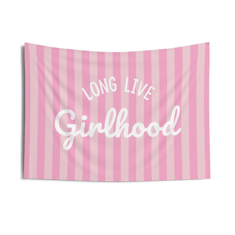 Long Live Girlhood Banner Girls Bedroom Decor Nursery Wall Tapestry