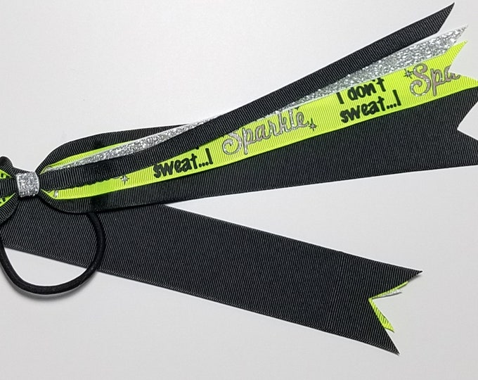 I Don't Sweat I Sparkle Ponytail Streamer *You Choose Solid Ribbon Color & Length*