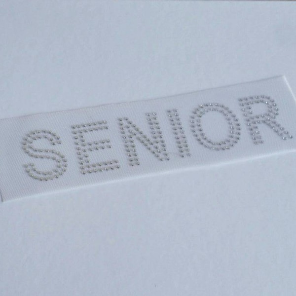 SENIOR Appliqué, SENIOR Bold Rhinestone Appliqué, Class of 2022 Bling, Senior Iron on Appliqué, "Senior", DIY Graduation Cap Bling