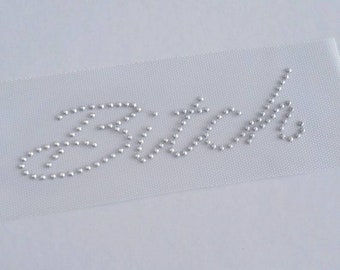 Bitch-applicatie, bitch-script woordbling, bitch strass opstrijkbare transfer, bitch strass-bling, fancy bitch-script, doe-het-zelf bitch bling