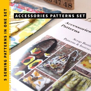 May include: A set of sewing patterns for accessories, with the text "ACCESSORIES PATTERNS SET" and "5 SEWING PATTERNS IN ONE SET." The image shows a booklet with various accessory designs, including bags and skirts, with colorful fabric samples.