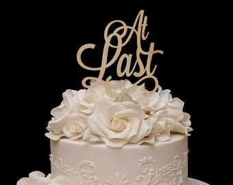 Wedding Cake Topper - At Last - At Last Cake Topper - hand lettered - lettered cake decor - cake topper