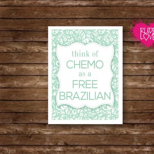Carte amusante contre le cancer - « Pensez à la chimio comme un Brésilien libre » - Humour audacieux, vierge à l'intérieur - Carte de soutien pour la chimio - 5 x 7 avec enveloppe