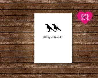 Carte drôle de corbeau, carte d'anniversaire drôle, tentative de meurtre, carte de voeux, carte vierge, corbeau, juste parce que, corbeau, salutation drôle, joyeux anniversaire