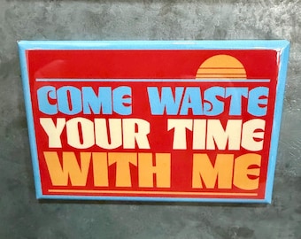 Phish Fridge Magnet - Waste