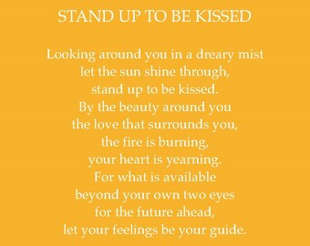 Poetic Wallet Keepsake Card. "Stand Up to be Kissed" written about positivity and letting the sun shine! Printable Card, Downloadable Card.