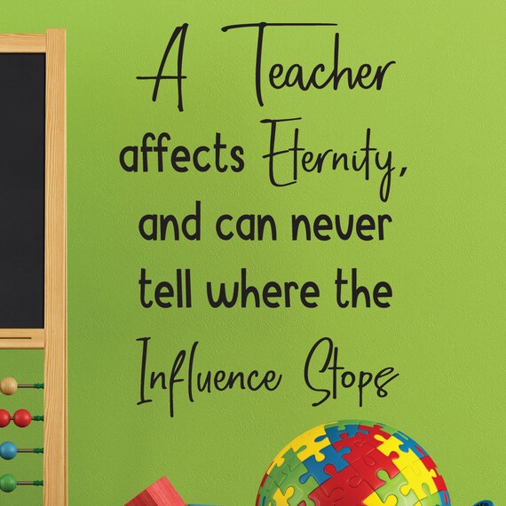 A Teacher Affects Eternity 0472 Classroom Decor Wall Etsy
