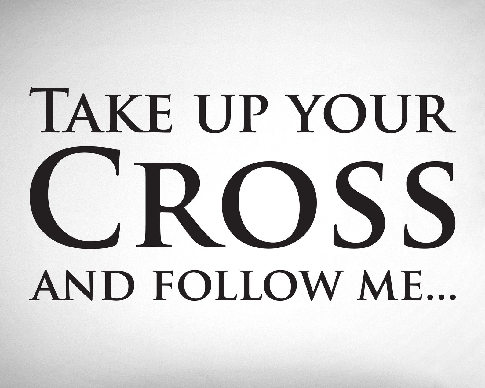 Take up Your Cross and Follow Me Wall Decal 0063 Matthew Etsy