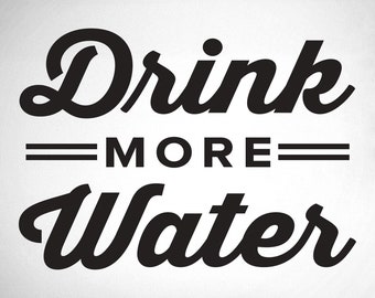 Drink More Water - 0327 - Hydration - H2O - Chiropractic Wall Hangings