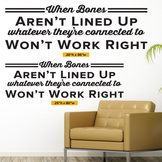 You Don/'t Have To Go To A Chiropractor Forever Only As Long As You Want To Be Healthy 0405 Chiropractic Wall Hangings