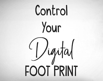 Control your digital foot print - 0488 - Classroom Decor - Wall Decor - Back to school - Classroom Decal