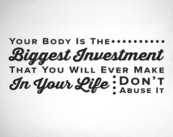 Body Investment Quote Wall Decal: Health & Wellness Decor - 0309