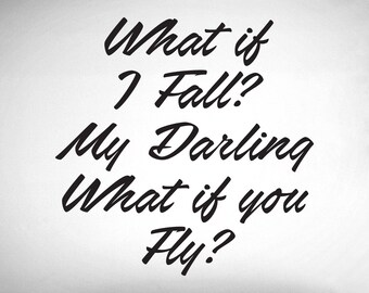 Inspirational Quote Wall Decal: What if You Fly? - Erin Hanson Art - 0261