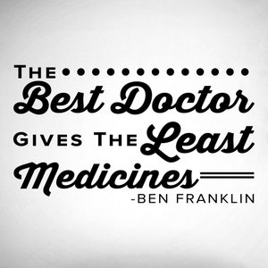 Chiropractic Office Wall Decal: Ben Franklin Quote - 0316