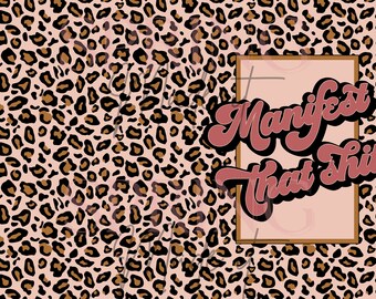 Manifest That Shit for Sublimation Notebook, journal, PNG Digital Download