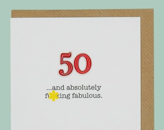 50 and absolutely f*cking fabulous - Teddy Perkins hand enamelled 50th birthday card.