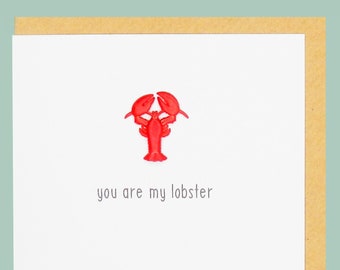 You are my lobster  - Teddy Perkins handmade red lobster love card.