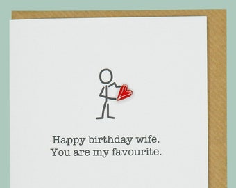Happy birthday wife. You are my favourite. Teddy Perkins hand enamelled card.