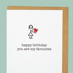 happy birthday you are my favourite. Wife, husband, girlfriend, boyfriend Teddy Perkins enamel heart card. image 1