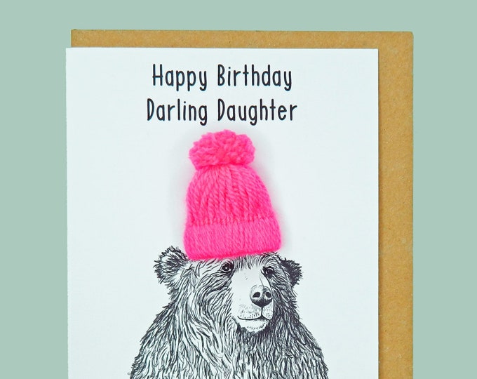 Happy Birthday Darling Daughter Teddy Perkins large handmade card. Bear with a pink woolly hat Illustration A5