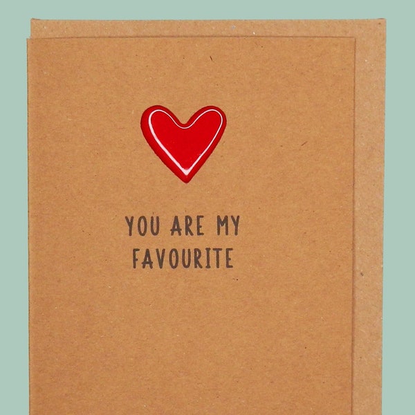 You are my favourite - Teddy Perkins hand enamelled love card.
