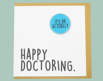 Happy Doctoring. PhD congratulations. Teddy Perkins badge card.