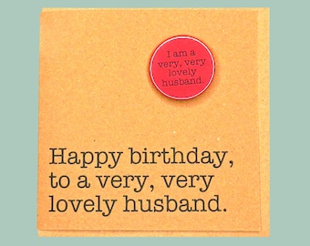 Happy birthday to a very very lovely husband. Funny, handmade Teddy Perkins badge card.