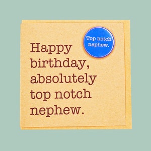 Joyeux anniversaire neveu de premier ordre.  Carte de badge faite main Teddy Perkins.