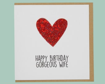 Happy birthday gorgeous wife. Teddy Perkins beaded heart card.