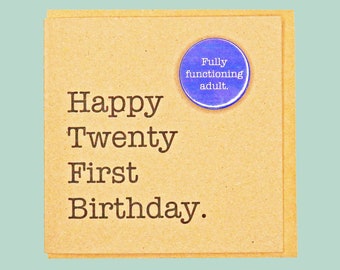 Happy Twenty First Birthday. Fully functioning adult. Funny Teddy Perkins handmade 21st badge card.