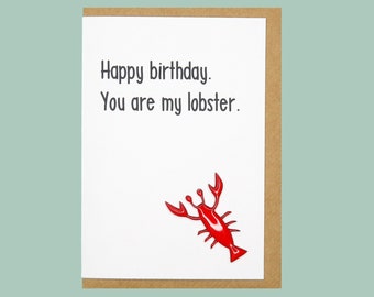 Happy birthday. You are my lobster - Teddy Perkins hand enamelled wooden lobster card.