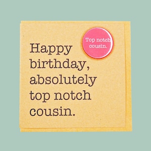 Happy birthday top notch cousin. Funny, handmade Teddy Perkins badge card. image 1