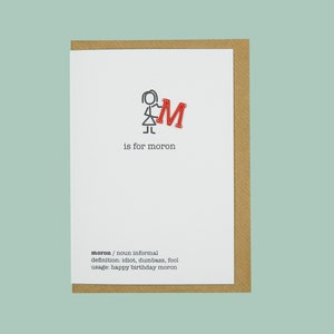 M is for Moron - Carte d'anniversaire faite main drôle de Teddy Perkins.