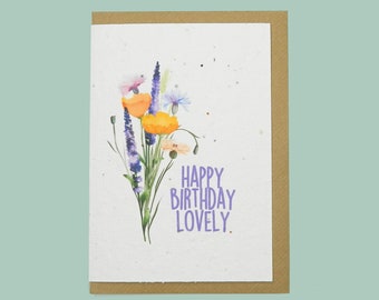 Happy Birthday Lovely. Plantable wildflower seed paper card - Teddy Perkins handmade card.