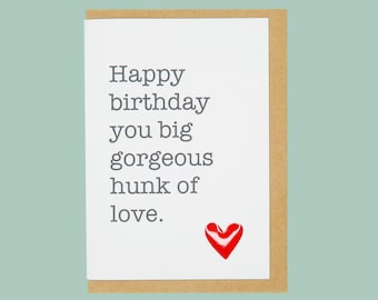 Happy birthday you big gorgeous hunk of love. Teddy Perkins handmade enamelled card.