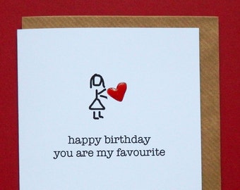 happy birthday you are my favourite, red enamel love heart, wife, husband, girlfriend, boyfriend, birthday - Hand-enamelled art card.