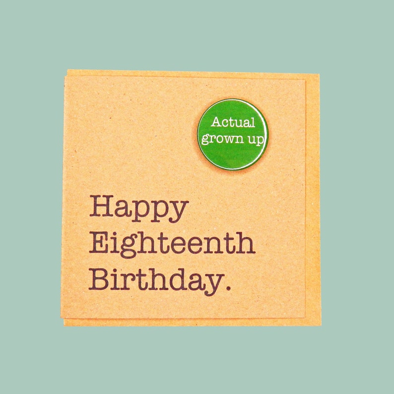 Happy Eighteenth Birthday. Actual grown up badge. Funny 18th card. image 1