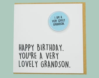 Happy birthday you're a very lovely grandson. Teddy Perkins badge card.