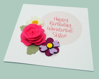 Happy birthday wonderful sister. Teddy Perkins felt flowers card.