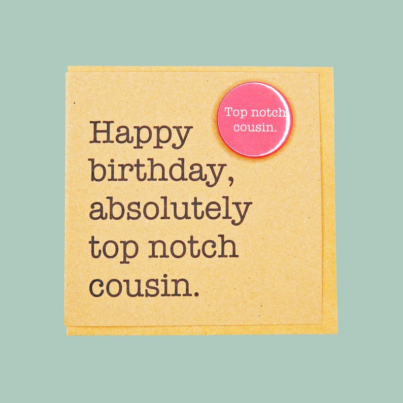Happy birthday top notch cousin. Funny, handmade Teddy Perkins badge card. image 1