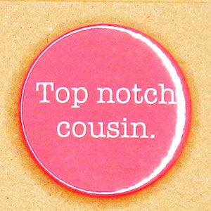 Happy birthday top notch cousin. Funny, handmade Teddy Perkins badge card. image 3