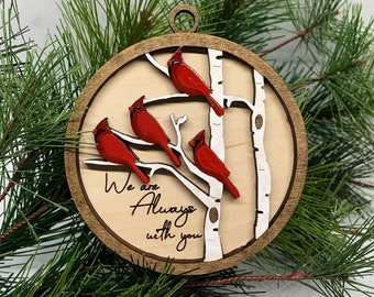 Four Cardinal Memorial Ornament, "We are Always with you"