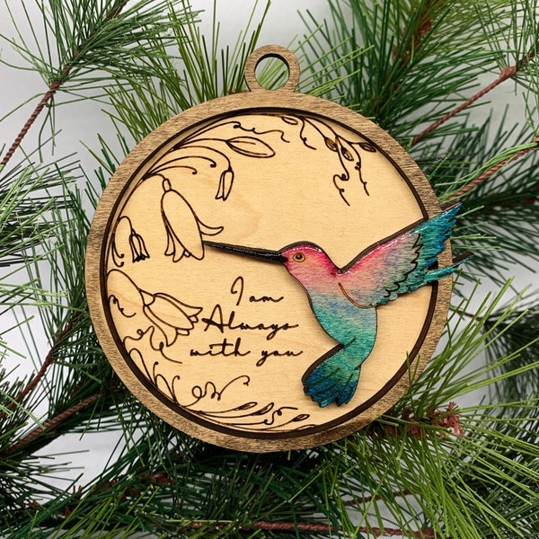 Hummingbird Memorial Ornament, "I am Always with you"