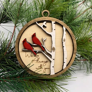 Double Cardinal Memorial Ornament - &quot;We are Always with you&quot; - Choose Your Own Colors (Male or Female Cardinal)