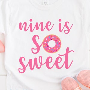 9ème anniversaire Svg Donut Svg Donut Anniversaire Svg Nine is So Sweet Svg Neuvième anniversaire Svg Girl 9ème anniversaire Svg Donut 9ème chemise d’anniversaire
